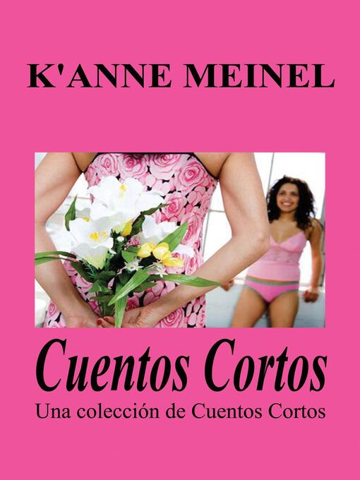 Title details for Cuentos Cortos by K'Anne Meinel - Available